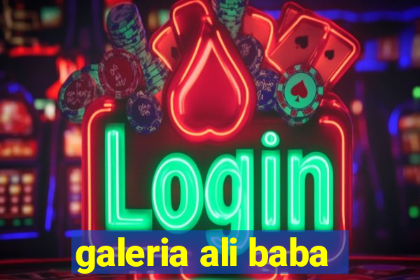 galeria ali baba